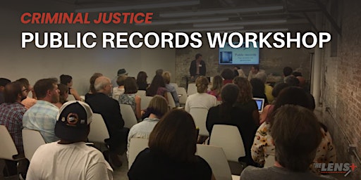 Imagen principal de Join The Lens for a public records workshop focusing on criminal justice
