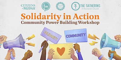 Imagen principal de Solidarity in Action: A Community Power Building Workshop