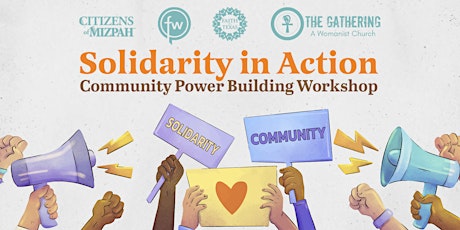 Solidarity in Action: A Community Power Building Workshop primary image