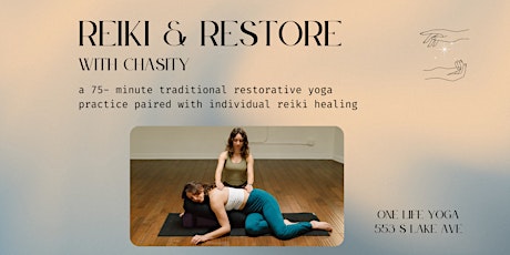 Reiki and Restore with Chasity Ramsey