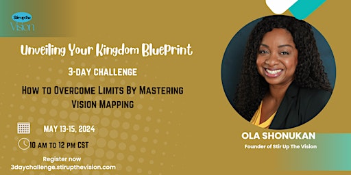 Primaire afbeelding van Unveiling Your Kingdom Blueprint  3 Day Challenge