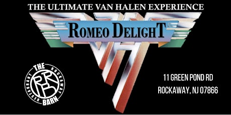 Romeo Delight (Van Halen Tribute) at RBR! 10 pm -1am