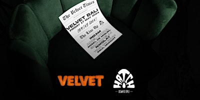 Imagem principal do evento VELVET BALI - May 17th