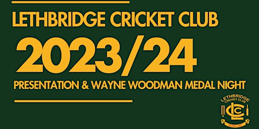 Primaire afbeelding van 2023/24 Lethbridge Cricket Club Presentation & Wayne Woodman Medal Night