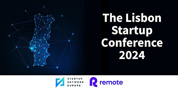 The Lisbon Startup Conference 2024