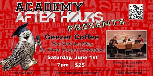 Imagem principal do evento Geezer Coffee:  A Two Act Play By Three Career Comedians