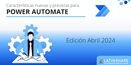 Características nuevas y previstas para Power Automate - Edición abril