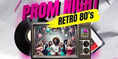 PROM NIGHT RETRO 80's primary image