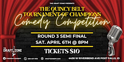 Imagem principal do evento The Quincy Belt Tournament of Champions Comedy Competition Show!