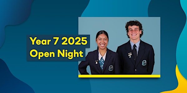 Open Night for Year 7 2025, 4PM Session