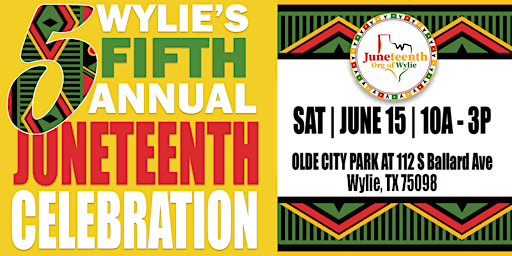 Imagen principal de Wylie's 5th Annual Juneteenth Freedom Celebration