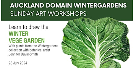 The Winter Vege Garden workshop - Wintergardens Sunday Art Sessions