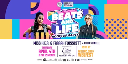 Primaire afbeelding van Beats & Life rooftop party w/ Miss H.E.R. & Farrah Flosscett