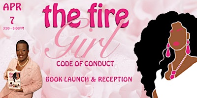 Immagine principale di Her Fire Girl Code of Conduct Book Launch and Reception (FREE) 
