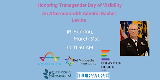 Primaire afbeelding van Transgender Day of Visibility: A Discussion with Admiral Rachel Levine