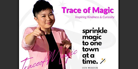 Trace of Magic Show, ages 5-12