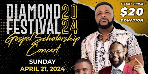 Image principale de Diamond Festival 2024 Gospel Concert Featuring Zacardi Cortez!