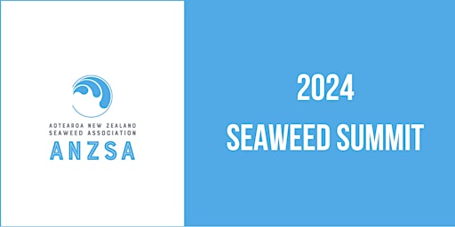 Imagem principal do evento ANZSA Seaweed Summit 2024