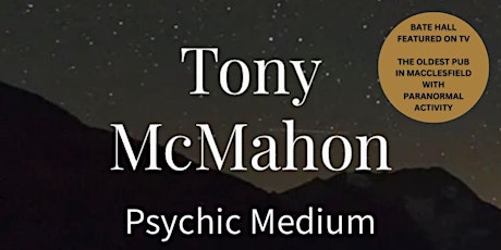 Psychic night with Tony McMahon - Psychic Medium @ Bate Hall