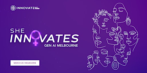 Imagen principal de She Innovates Gen AI Melbourne