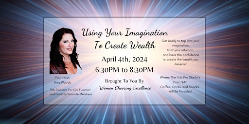 Imagem principal do evento Using Your Imagination To Create Wealth