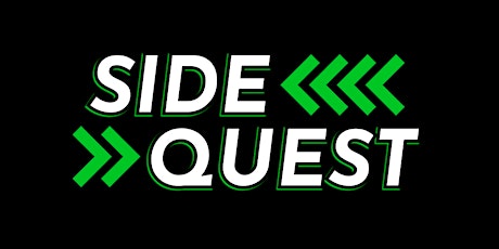 SIDEQUEST PRESENTS: PLAYER ONE