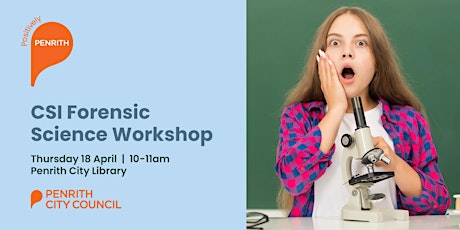 CSI Forensic Science Workshop: 8 -12 yo primary image