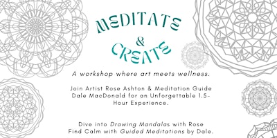 Create & Meditate - A  Mandala drawing & Meditation Workshop primary image