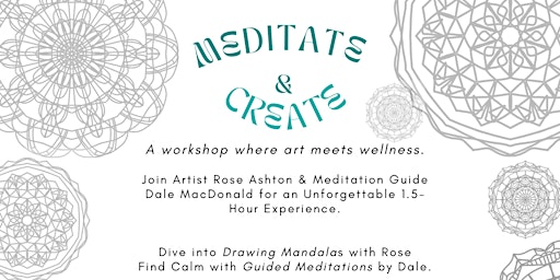 Immagine principale di Create & Meditate - A  Mandala drawing & Meditation Workshop 