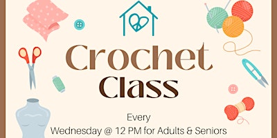 Imagem principal do evento Adult Crochet Class - Free & Supplies Provided