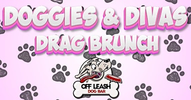 Imagem principal do evento Doggies & Divas Drag Brunch