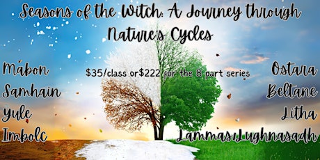 Seasons of the Witch: A Journey though Natures Cycles