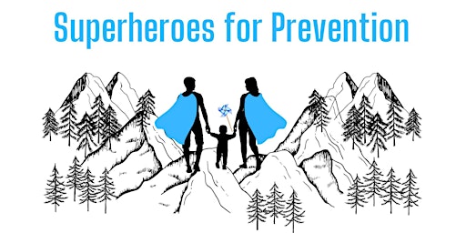 Immagine principale di Superheroes for Prevention 