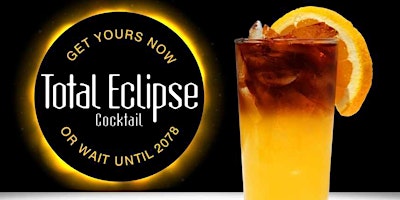 Hauptbild für 3 pm LQQK Solar Eclipse Party, B-52 & Jellyfish Shots @ Katie Mcs Irish Pub