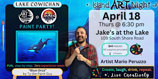 Image principale de ART NIGHT with Mario at Jake's !!  Join us for a WHALE of a painting Lake Cowichan