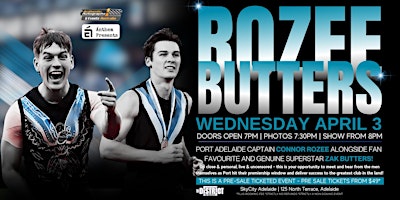 Imagem principal do evento Port Fans! Rozee and Butters LIVE at The District at Skycity, Adelaide!