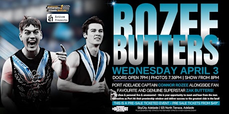 Port Fans! Rozee and Butters LIVE at The District at Skycity, Adelaide!