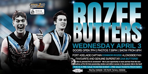 Hauptbild für Port Fans! Rozee and Butters LIVE at The District at Skycity, Adelaide!