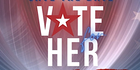 Immagine principale di Vote For Her 