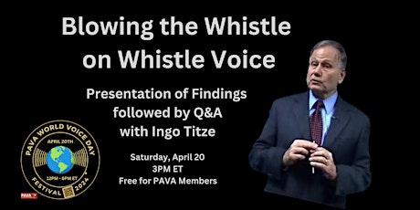 Blowing the Whistle on Whistle Voice with Ingo Titze