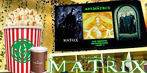 The Matrix Marathon with THINKER primary image