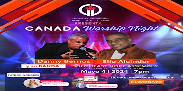 Canada Worship Night con Danny Berrios y su Banda!