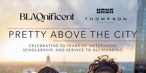 Imagem principal de PRETTY ABOVE THE CITY - AKA’s 50th CELEBRATION