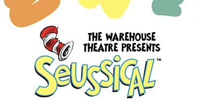 Hauptbild für Seussical: Saturday June 29th at 2:30 PM