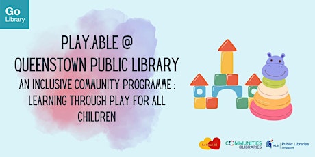 Play.Able @ Queenstown Public Library primary image