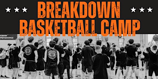 Imagem principal do evento BREAKDOWN BASKETBALL 3 DAY CAMP