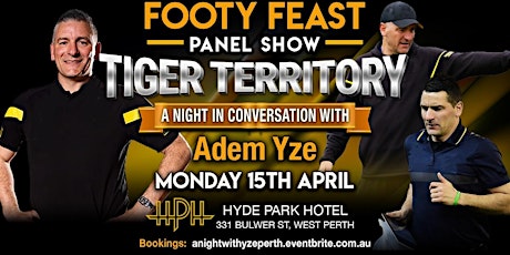 Tiger Territory - A Night with Adem Yze! primary image