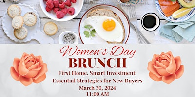 Imagen principal de Women's Day Brunch: First Home, Smart Investment