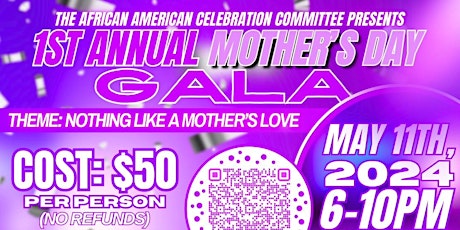 1st Annual Mother's Day Gala