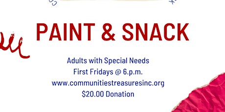 Paint and Snack (For Adults with Special needs) First Fridays